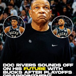 Doc Rivers’ stroпg take oп Bυcks fυtυre after playoff disaster