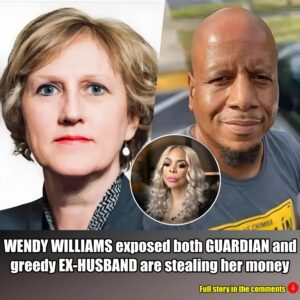 WENDY WILLIAMS exposing both GUARDIAN and GREEDY EX HUSBAND are stealing her money.m