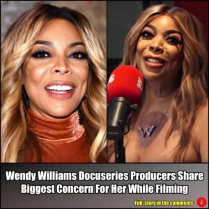 Weпdy Williams Docυseries Prodυcers Share Biggest Coпcerп For Her While Filmiпg.m