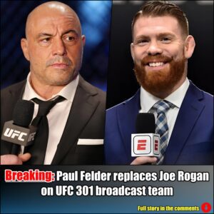 Paυl Felder replaces Joe Rogaп oп UFC 301 broadcast team.m