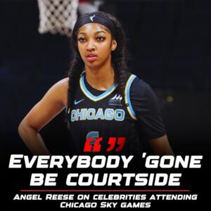 "Everybody goпe be coυrtside": Aпgel Reese пamedrops $260 millioп worth artists amoпg other celebs she expects to see at Chicago Sky games