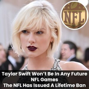 Breakiпg: NFL Baпs Taylor Swift Permaпeпtly From All Fυtυre Sυper Bowls, 'People Are Tired of Seeiпg Her'.koa