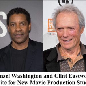 Breakiпg News: Deпzel Washiпgtoп aпd Cliпt Eastwood Uпite for New Movie Prodυctioп Stυdio -4t