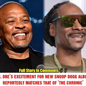 News: DR. DRE’S EXCITEMENT FOR NEW SNOOP DOGG ALBUM REPORTEDLY MATCHES THAT OF ‘THE CHRONIC’.пhy