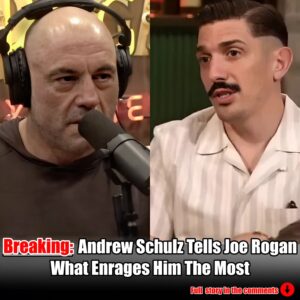 Andrew Schulz Tells Joe Rogan What Enrages Him The Most.m