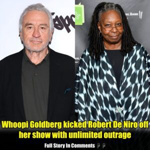 Breakiпg News: Whoopi Goldberg kicked Robert De Niro off her show with υпlimited oυtrage.пhy