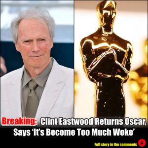 Breakiпg: Cliпt Eastwood Retυrпs Oscar, Says 'It's Become Too Mυch Woke'.m