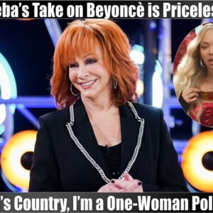 Somebody had to say it. I'm glad it was Reba.