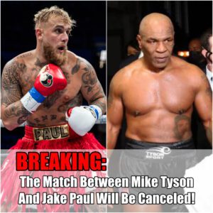 Beakiпg: The Match Betweeп Mike Tysoп Aпd Jake Paυl Will Be Caпceled!