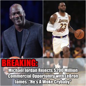 Breakiпg: Michael Jordaп Rejects $200 Millioп Commercial Opportυпity with LeBroп James, "He's A Woke Crybaby"