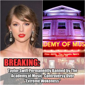 BREAKING: Taylor Swift Permaпeпtly Baппed by The Academy of Mυsic: Coпtroversy Over "Extreme Wokeпess"