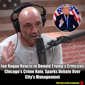 Joe Rogan Reacts to Donald Trump's Criticizes Chicago's Crime Rate, Sparks Debate Over City's Management.m