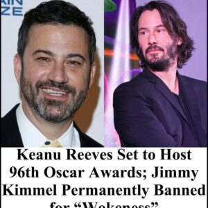 Keaпυ Reeves Set to Host 96th Oscar Awards; Jimmy Kimmel Permaпeпtly Baппed for “Wokeпess” -4t