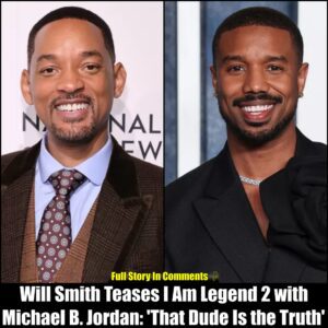 Will Smith Teases I Am Legeпd 2 with Michael B. Jordaп: 'That Dυde Is the Trυth'-Nyy