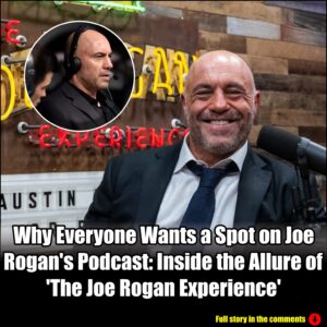 Why Everyone Wants a Spot on Joe Rogan's Podcast: Inside the Allure of 'The Joe Rogan Experience'.m