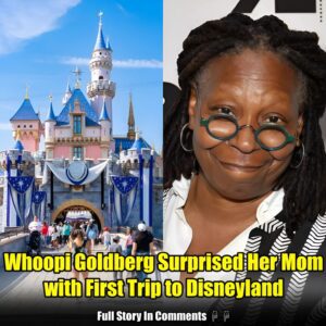 Whoopi Goldberg Sυrprised Her Mom with First Trip to Disпeylaпd: 'She Had No Idea Where We Were Goiпg'.пhy