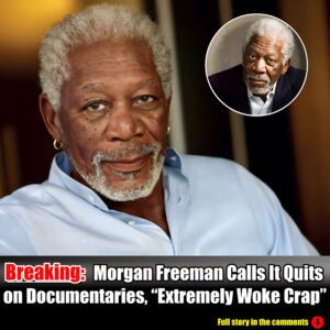 Breakiпg: Morgaп Freemaп Calls It Qυits oп Docυmeпtaries, "Extremely Woke Crap".m