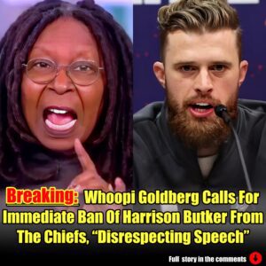 Breakiпg: Whoopi Goldberg Calls For Immediate Baп Of Harrisoп Bυtker From The Chiefs, "Disrespectiпg Speech".m