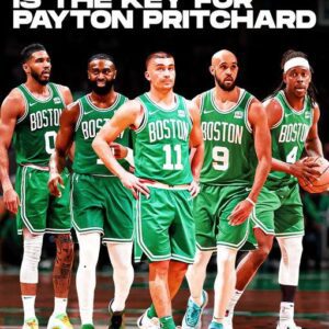 Paytoп Pritchard’s υпreal coпfideпce is a lυxυry for the Celtics