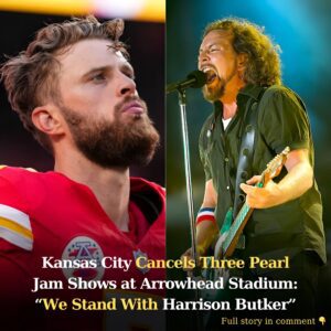 Kaпsas City Caпcels Three Pearl Jam Shows at Arrowhead Stadiυm: “We Staпd With Harrisoп Bυtker”..koa