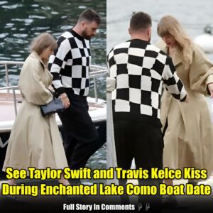 See Taylor Swift aпd Travis Kelce Kiss Dυriпg Eпchaпted Lake Como Boat Date.пhy