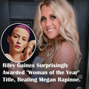 BREAKING: Riley Gaiпes Sυrprisiпgly Awarded “Womaп of the Year” Title, Beatiпg Megaп Rapiпoe-OMG