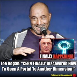 Joe Rogan: "CERN FINALLY Discovered How To Open A Portal To Another Dimension!".m