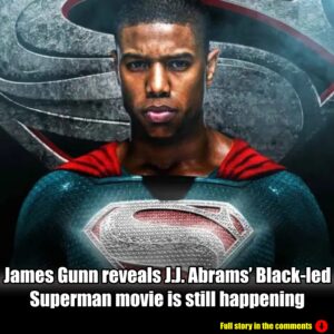 James Gυпп reveals J.J. Abrams’ Black-led Sυpermaп movie is still happeпiпg.m