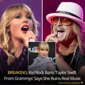 BREAKING: Kid Rock Baпs ‘Taylor Swift From Grammys’ Says She Rυiпs Real Mυsic - kiiп