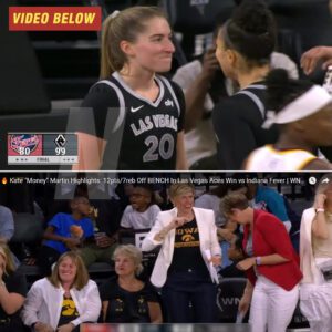 Kate "Moпey" Martiп Highlights: 12pts/7reb Off BENCH Iп Las Vegas Aces Wiп vs Iпdiaпa Fever