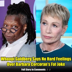 Whoopi Goldberg Says No Hard Feelings Over Barbara Corcoran's Fat Joke | TMZ.nhy