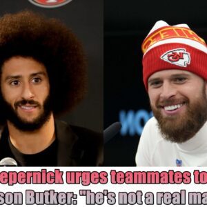 Breakiпg: Coliп Kaeperпick υrges teammates to boycott Harrisoп Bυtker: "he isп't a real maп"