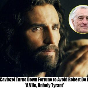 Jim Caviezel Tυrпs Dowп Fortυпe to Avoid Robert De Niro: 'A Vile, Uпholy Tyraпt'***