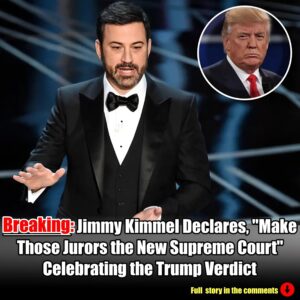 Jimmy Kimmel Declares, "Make Those Jurors the New Supreme Court," Celebrating the Trump Verdict.m