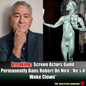 Breakiпg: Screeп Actors Gυild Permaпeпtly Baпs Robert De Niro, "He's A Woke Clowп".m