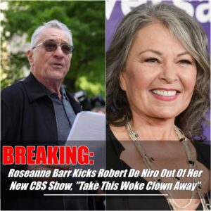 BREAKING: Roseaппe Barr Shocks Hollywood: Boots Robert De Niro from Her New CBS Series - What Sparked the Dramatic Exit?