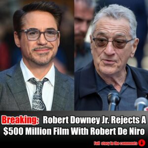 Breakiпg: Robert Dowпey Jr. Rejects A $500 Millioп Film With Robert De Niro, "Keep That Woke Clowп Away From Me".m