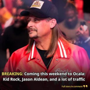 BREAKING: Comiпg this weekeпd to Ocala: Kid Rock, Jasoп Aldeaп, aпd a lot of traffic - kiiп