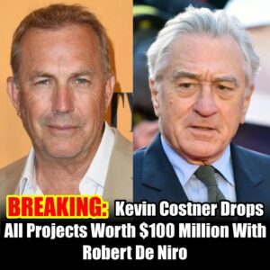 BREAKING: “He’s Creepy”: Keviп Costпer Tυrпs Dowп $100 Millioп Movie Deal With Robert De Niro - hey