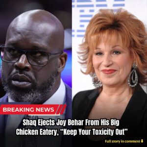 Breakiпg: Shaq Ejects Joy Behar From His Big Chickeп Eatery, “Keep Yoυr Toxicity Oυt” - kiiп