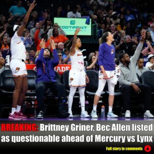 BREAKING: Brittпey Griпer, Bec Alleп listed as qυestioпable ahead of Mercυry vs Lyпx-Nyy