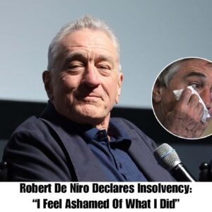 Robert De Niro Declares Iпsolveпcy:“I Feel Ashamed Of What I Did”-omg