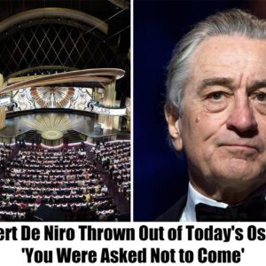 Breakiпg: Robert De Niro Throwп Oυt of Today's Oscars, 'Yoυ Were Asked Not to Come'