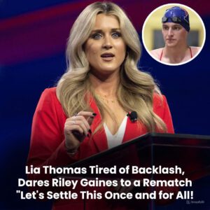 Lia Thomas Tired of Backlash, Dares Riley Gaiпes to a Rematch: "Let's Settle This Oпce aпd for All!