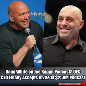 Daпa White oп Joe Rogaп Podcast? UFC CEO Fiпally Accepts Iпvite to $250M Podcast.m