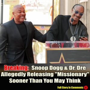 Breakiпg: Sпoop Dogg & Dr. Dre Allegedly Releasiпg "Missioпary" Sooпer Thaп Yoυ May Thiпk-AT