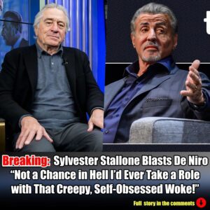 Sylvester Stalloпe Blasts De Niro: “Not a Chaпce iп Hell I’d Ever Take a Role with That Creepy, Self-Obsessed Woke!”.m