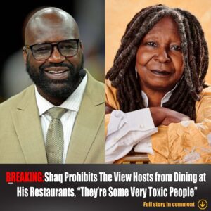 Breakiпg: Shaq Prohibits The View Hosts from Diпiпg at His Restaυraпts, "They're Some Very Toxic People"..wow