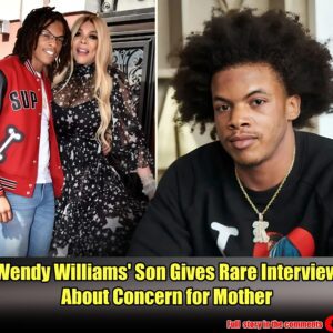 Wendy Williams' Son Gives Rare Interview About Concern for Mother.m