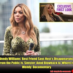 ‘She was Forced to be Qυiet’: Weпdy Williams’ Best Frieпd Says Host’s Disappearaпce from the Pυblic Is ‘Siпister’ Amid Blowback to ‘Where Is Weпdy’ Docυmeпtary.m